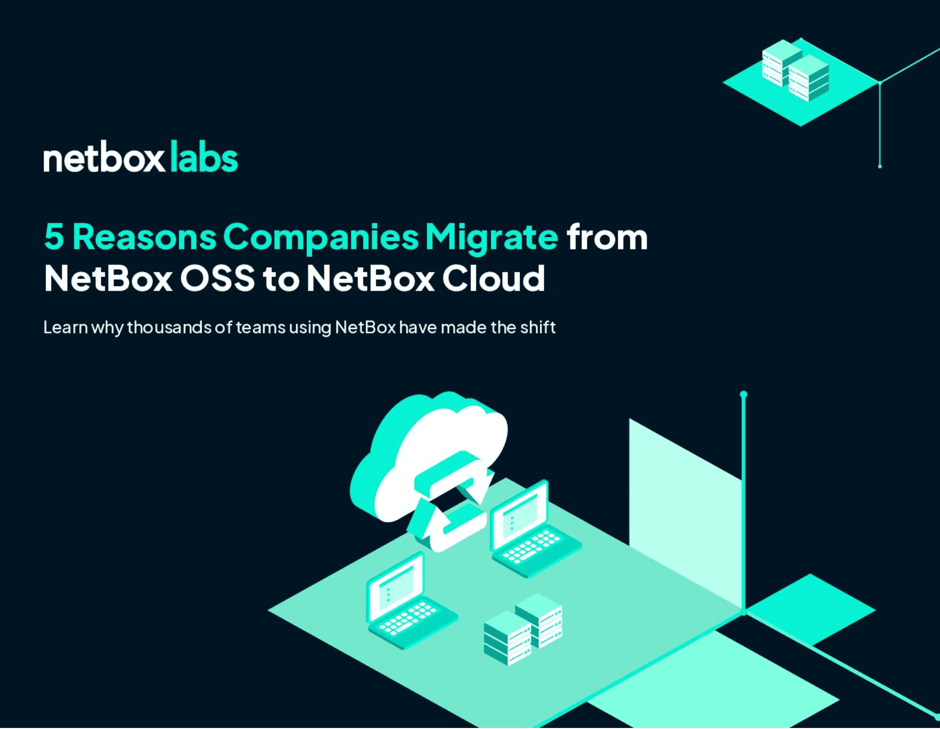 5 Reasons Companies Migrate From NetBox OSS to NetBox Cloud
